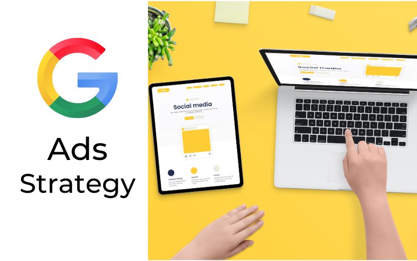Google ads Strategies